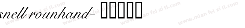 snell rounhand字体转换